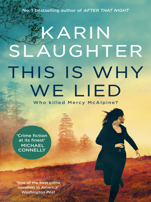 Title details for This is Why We Lied by Karin Slaughter - Wait list